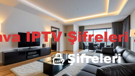 Bedava IPTV Şifreleri 2023