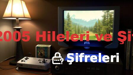 FIFA 2005 Hileleri ve Şifreleri