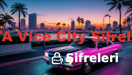 GTA Vice City Şifreleri