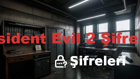 Resident Evil 2 Şifreleri